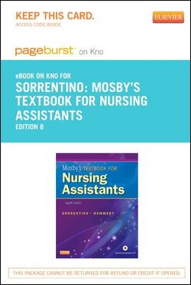 Mosby's Textbook for Nursing Assistants - Soft Cover Version - Elsevier eBook on Intel Education Study (Retail Access Card) - Sheila A Sorrentino, Leighann Remmert