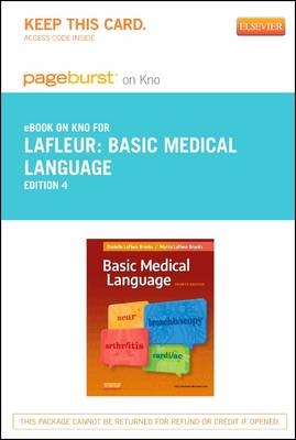 Basic Medical Language - Elsevier eBook on Intel Education Study (Retail Access Card) - Myrna LaFleur Brooks, Danielle LaFleur Brooks