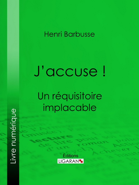 J'accuse ! -  Henri Barbusse