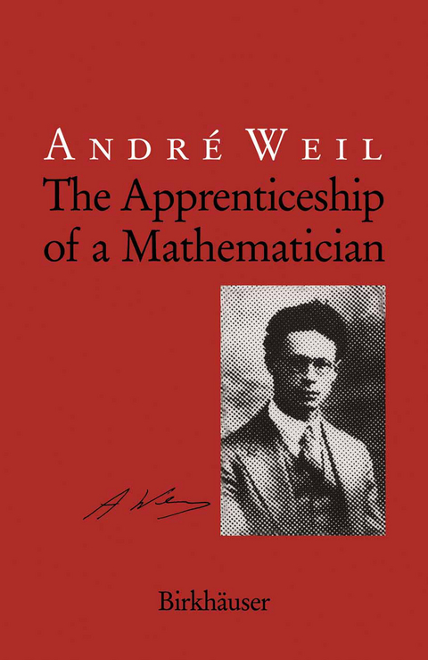 The Apprenticeship of a Mathematician - Andre Weil