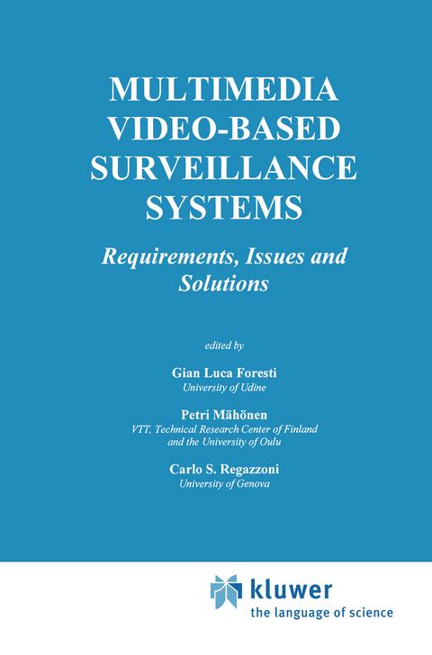 Multimedia Video-Based Surveillance Systems - 