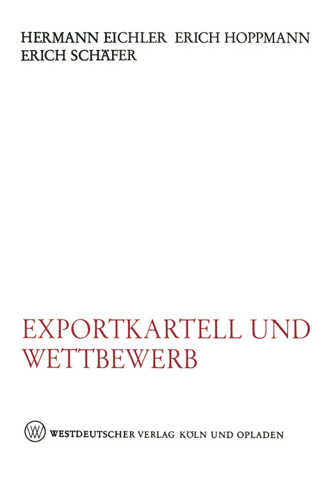 Exportkartell und Wettbewerb - Hermann Eichler