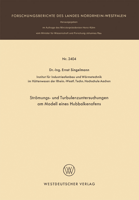 Strömungs- und Turbulenzenuntersuchungen am Modell eines Hubbalkenofens - Ernst Singelmann