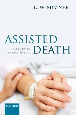 Assisted Death - L. W. Sumner