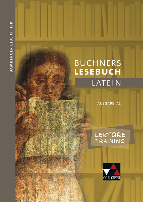 Bamberger Bibliothek / Bamberger Bibliothek Lektüretraining A 2 - Johanna Butz, Michael Dronia, Stefan Müller