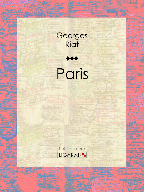 Paris - Georges Riat,  Ligaran