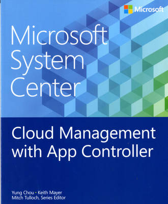 Cloud Management with App Controller - Yung Chou, Keith Mayer