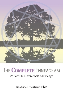 The Complete Enneagram - Beatrice Chestnut