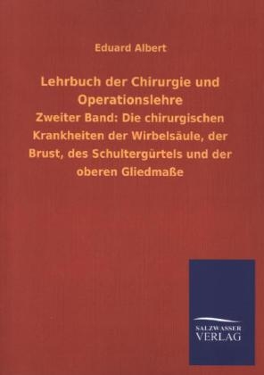 Lehrbuch der Chirurgie und Operationslehre - Eduard Albert