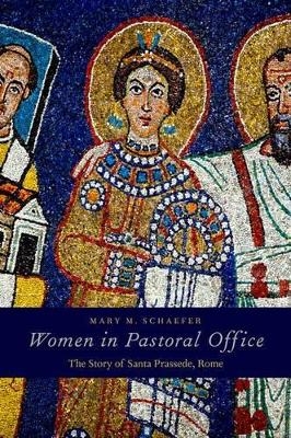 Women in Pastoral Office - Mary M. Schaefer