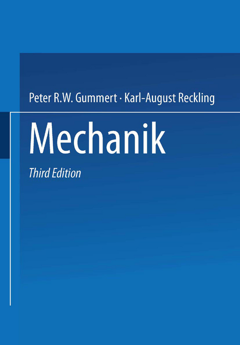 Mechanik - Peter R.W. Gummert, Karl-August Reckling