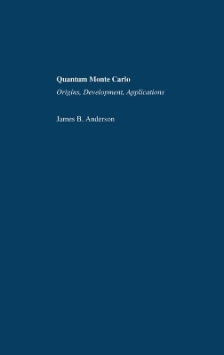 Quantum Monte Carlo - James B. Anderson