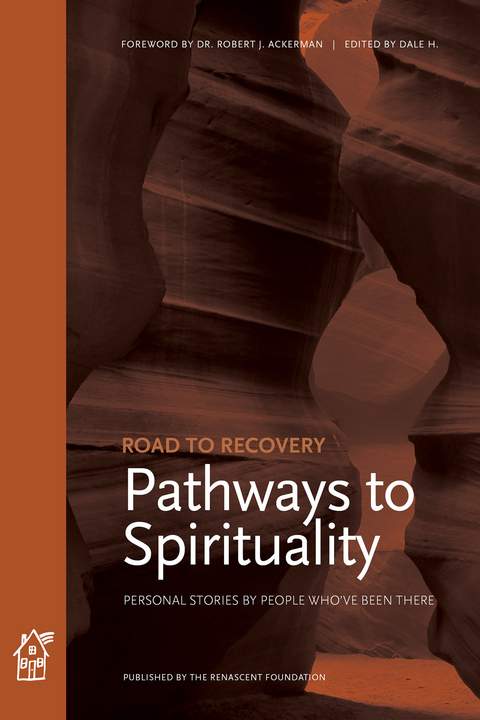 Pathways to Spirituality -  Dale H.