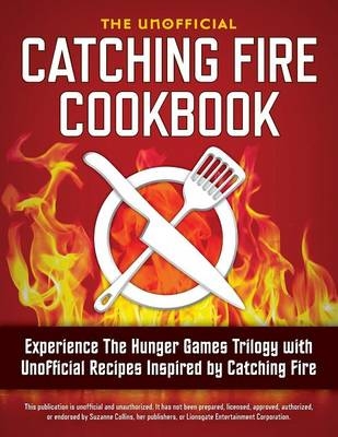 Catching Fire Cookbook