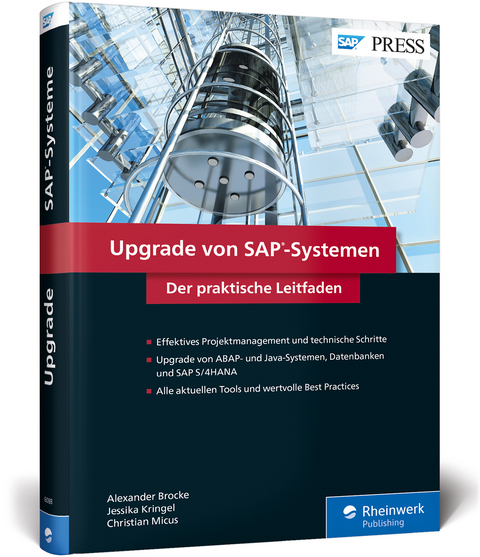 Upgrade von SAP-Systemen - Alexander Brocke, Jessika Kringel, Christian Micus