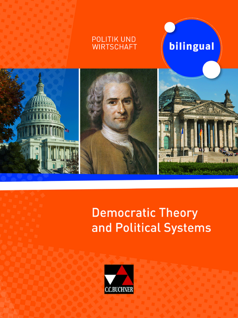 Politik und Wirtschaft – bilingual / Democratic Theory and Political Systems - Patrick Fischer