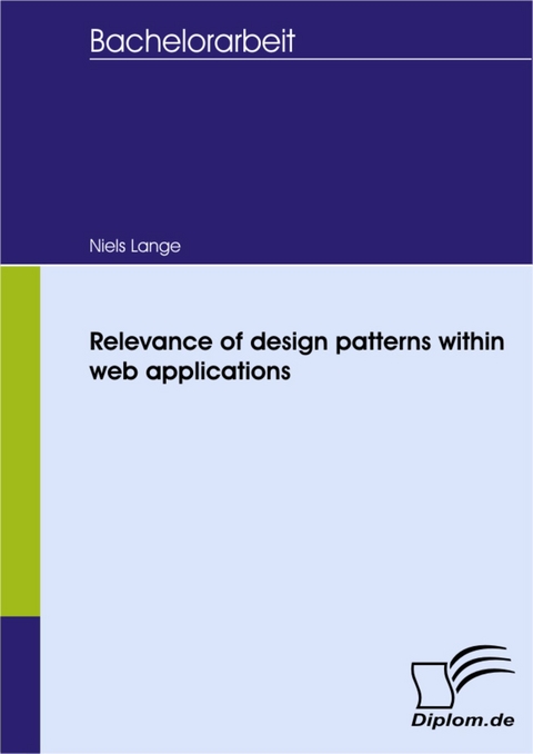 Relevance of design patterns within web applications -  Niels Lange