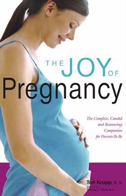 The Joy of Pregnancy - Tori Kropp