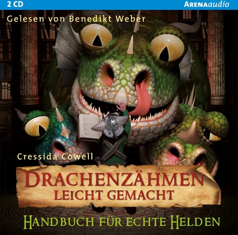 Drachenzähmen leicht gemacht (6). Handbuch für echte Helden - Cressida Cowell