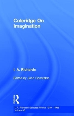 Coleridge On Imagination   V 6 - John Constable, I. A. Richards