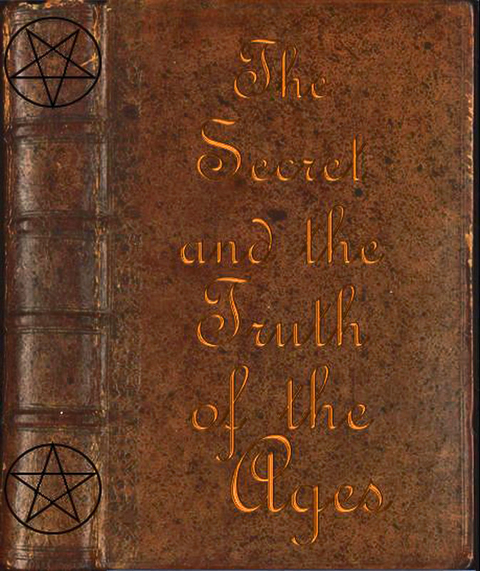 The Secret and the Truth of the Ages -  Mark Cordova
