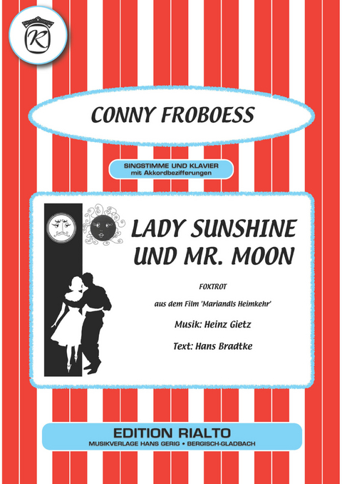 Lady Sunshine und Mr. Moon - Hans Bradtke, Heinz Gietz, Conny Froboess