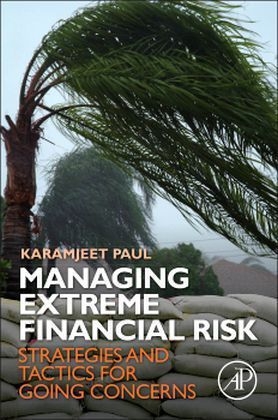 Managing Extreme Financial Risk - Karamjeet Paul