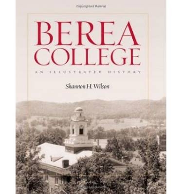 Berea College - Shannon H. Wilson