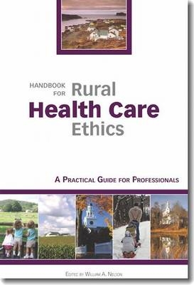 Handbook for Rural Health Care Ethics - 