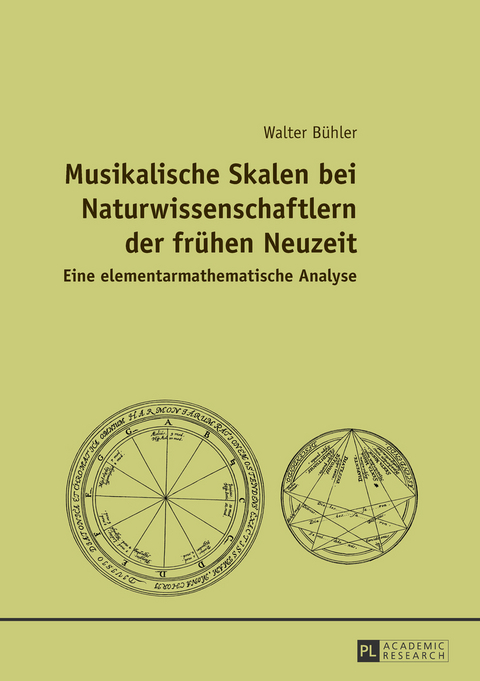 Musikalische Skalen bei Naturwissenschaftlern der frühen Neuzeit - Walter Bühler