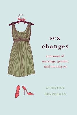 Sex changes - Christine Benvenuto