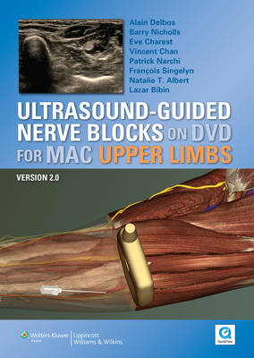Ultrasound-guided Nerve Blocks on DVD Vs 2.0 : Upper Limbs for MAC - Alain Delbos