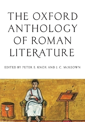 The Oxford Anthology of Roman Literature - 