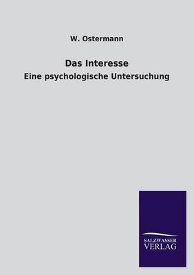 Das Interesse - W. Ostermann