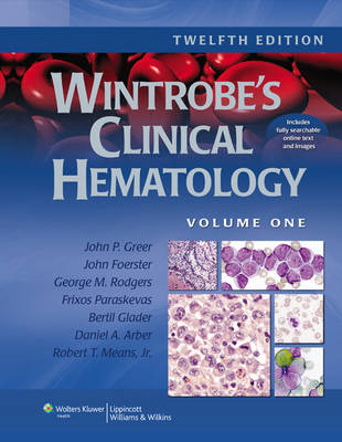 Wintrobe's Clinical Hematology - 