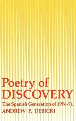 Poetry Of Discovery - Andrew Debicki