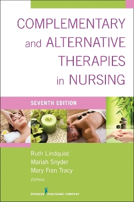 Complementary and Alternative Therapies in Nursing - 