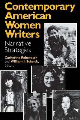 Contemporary American Women Writers - Catherine Rainwater, Willliam J. Scheick
