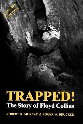 Trapped! - Robert K. Murray, Roger W. Brucker