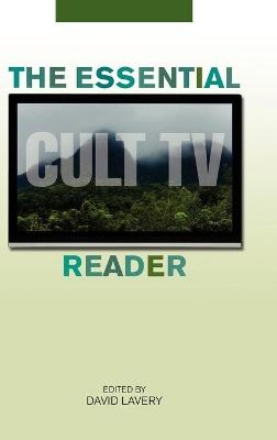 The Essential Cult TV Reader - 