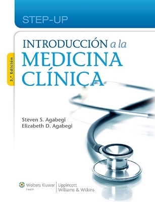 Introducción a la medicina clínica - Steven S. Agabegi, Elizabeth D. Agabegi