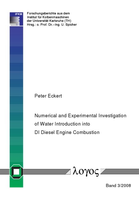 Numerical and Experimental Investigation of Water Introduction into DI Diesel Engine Combustion - Peter Eckert