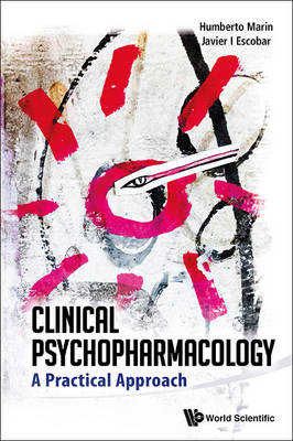 Clinical Psychopharmacology: A Practical Approach - Javier I Escobar, Humberto Marin