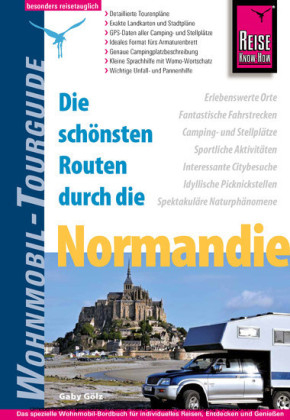 Reise Know-How Wohnmobil-Tourguide Normandie - Gaby Gölz