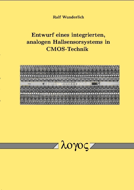 Entwurf eines integrierten, analogen Hallsensorsystems in CMOS-Technik - Ralf Wunderlich