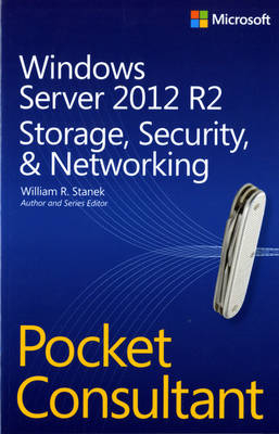 Windows Server 2012 R2 Pocket Consultant Volume 2 - William Stanek