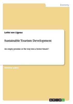 Sustainable Tourism Development - Lotte von Lignau