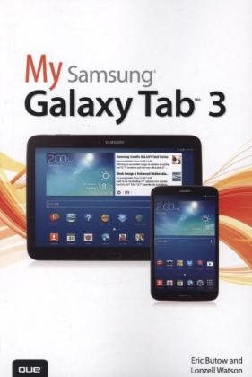My Samsung Galaxy Tab 3 - Eric Butow, Lonzell Watson