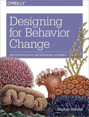 Designing for Behavior Change - Stephen Wendel