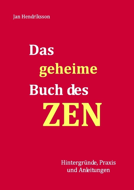 Das geheime Buch des ZEN - Jan Hendriksson